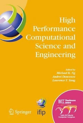 High Performance Computational Science and Engineering by Michael K. Ng