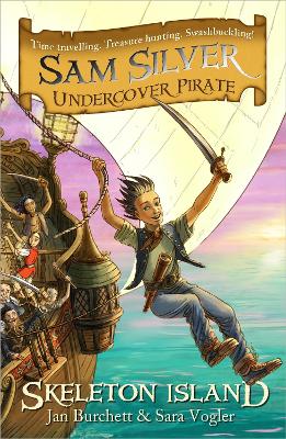 Sam Silver: Undercover Pirate: Skeleton Island book