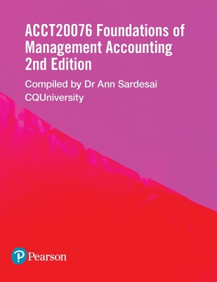 Foundations of Management Accounting ACCT20076 (Custom Edition) book