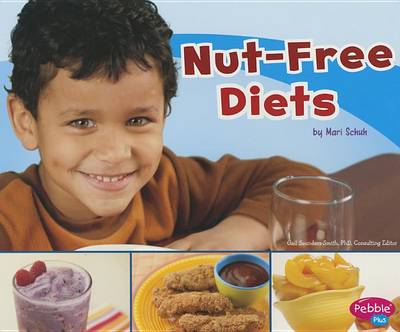 Nut-Free Diets by Mari Schuh