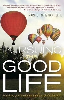 Pursuing the Good Life book