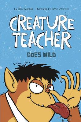 Creature Teacher Goes Wild book