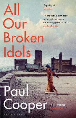 All Our Broken Idols by Paul M.M. Cooper