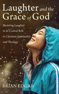 Laughter and the Grace of God book