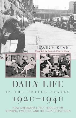 Daily Life in the United States, 1920-1940 book