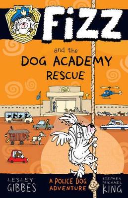 Fizz and the Dog Academy Rescue: Fizz 2 book