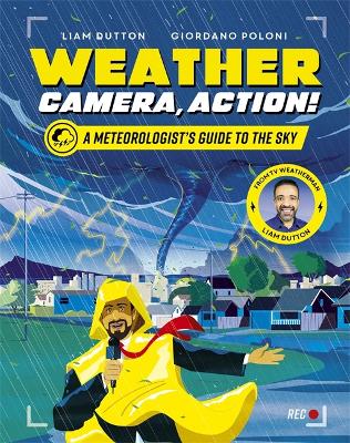 Weather, Camera, Action!: A Meteorologist's Guide to the Sky book