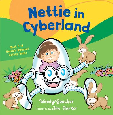 Nettie in Cyberland: introduce cyber security to your children book