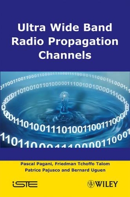 Ultra-Wideband Radio Propagation Channels book