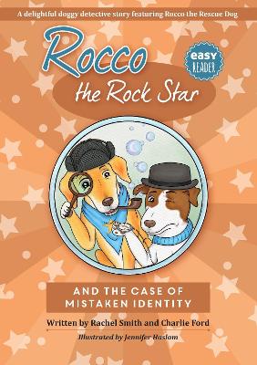 Rocco the Rock Star and The Case of Mistaken Identity: 2021 book