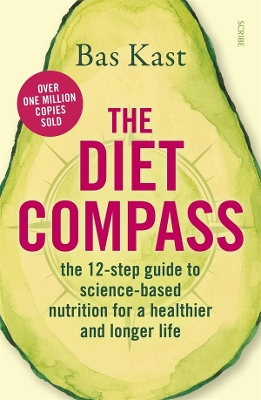 The Diet Compass: The 12-step guide to science-based nutrition for a healthier and longer life book