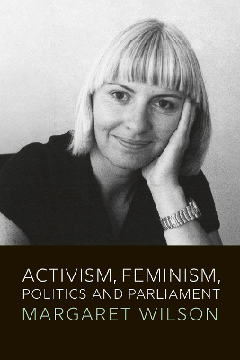 Activism Feminism Politics And Parliament book