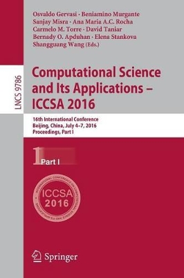 Computational Science and Its Applications - ICCSA 2016 book