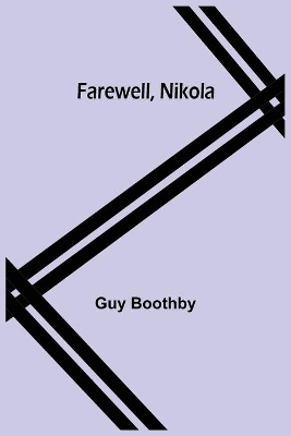 Farewell, Nikola book