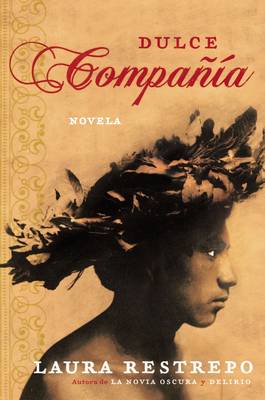 Dulce Compania: Novela book