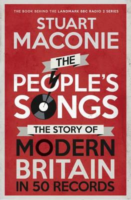 The People's Songs by Stuart Maconie