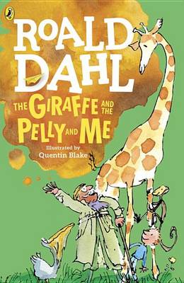 Giraffe and the Pelly and Me book