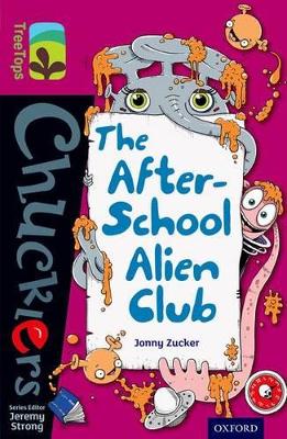 Oxford Reading Tree TreeTops Chucklers: Level 10: The After-School Alien Club book