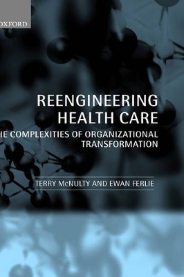 Reengineering Health Care by Terry McNulty