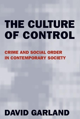 The Culture of Control by David Garland