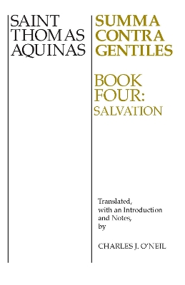 The Summa Contra Gentiles by St. Thomas Aquinas