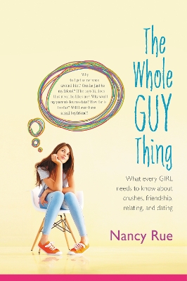 Whole Guy Thing by Nancy N Rue