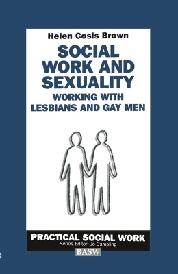 Social Work and Sexuality by Helen Cosis Brown