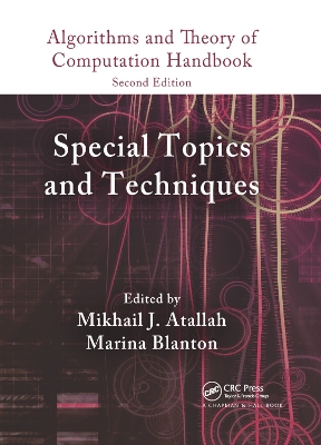 Algorithms and Theory of Computation Handbook, Volume 2: Special Topics and Techniques book