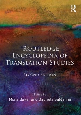 Routledge Encyclopedia of Translation Studies by Mona Baker