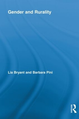 Gender and Rurality by Lia Bryant
