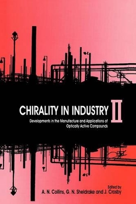 Chirality in Industry II by A. N. Collins