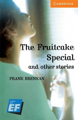 The The Fruitcake Special and Other Stories Level 4 Intermediate EF Russian Edition by Frank Brennan