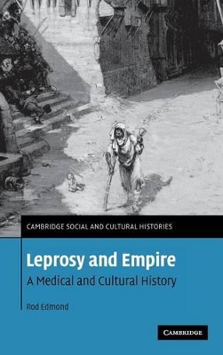 Leprosy and Empire by Rod Edmond