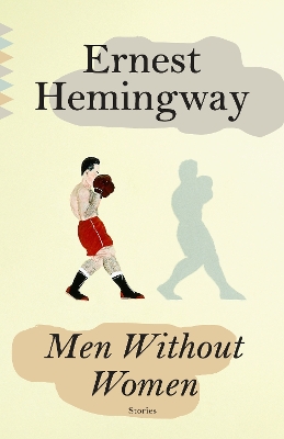 Men Without Women by Ernest Hemingway