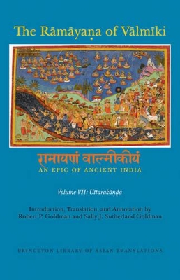 The Ramayana of Valmiki: An Epic of Ancient India, Volume VII by Robert P. Goldman