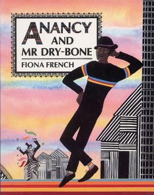 Anancy and Mr Dry-Bone Big Book by Fiona French
