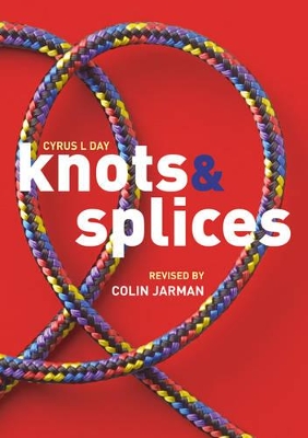 Knots and Splices: Pack by Colin Jarman