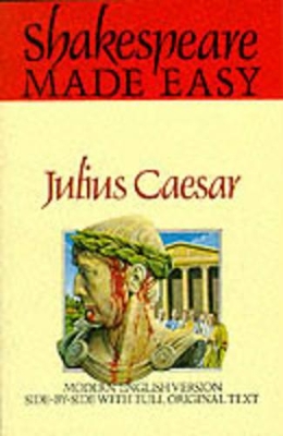 Shakespeare Made Easy: Julius Caesar book