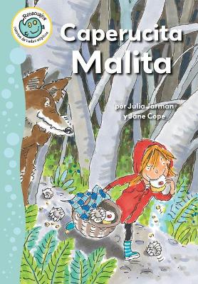 Caperucita Malita (Little Bad Riding Hood) by Julia Jarman