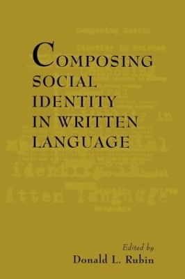 Composing Social Identity in Written Language book