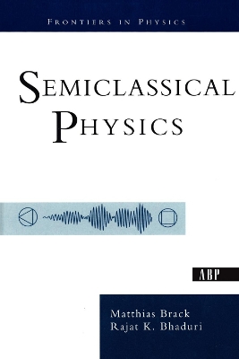 Semiclassical Physics book
