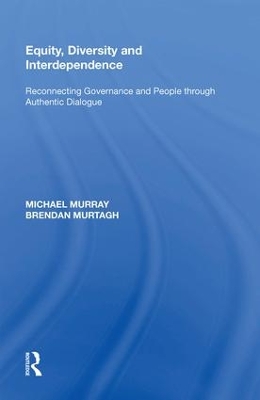 Equity, Diversity and Interdependence by Michael Murray
