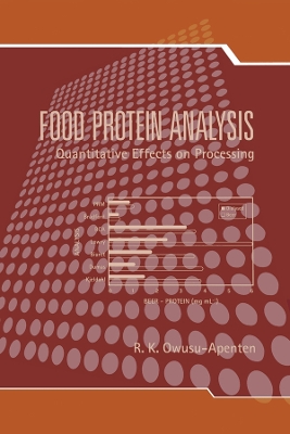 Food Protein Analysis by Richard Owusu-Apenten