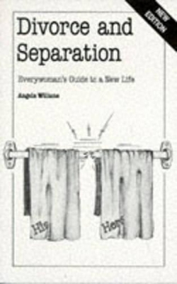 Divorce and Separation by Angela Willans