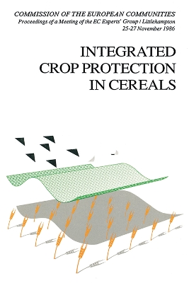 Integrated Crop Protection in Cereals by R. Cavalloro
