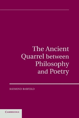 Ancient Quarrel Between Philosophy and Poetry book