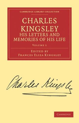 Charles Kingsley, his Letters and Memories of his Life book