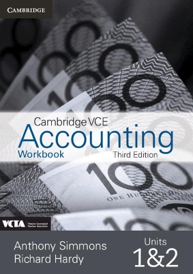 Cambridge VCE Accounting Units 1&2 Workbook by Anthony Simmons