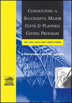 Conducting a Successful Major Gifts and Planned Giving Program book