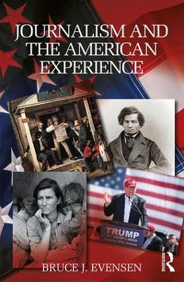 Journalism and the American Experience book